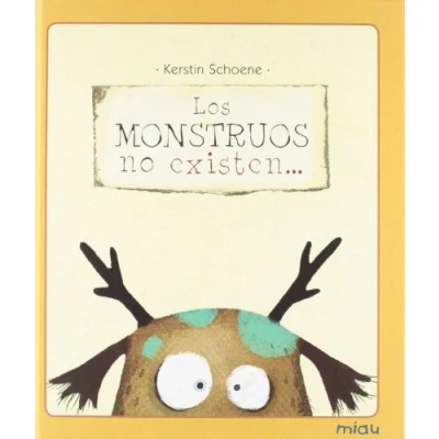 Imagen de LOS MONSTRUOS NO EXISTEN