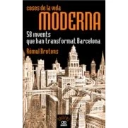Imagen de Coses De La Vida Moderna: 58 Invents Que Han Transformat Barcelon A