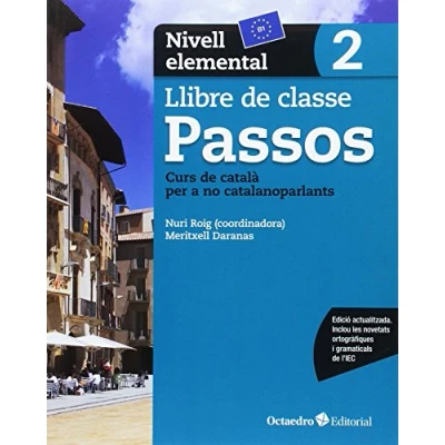 Imagen de Passos 2. Llibre de classe. Nivell elemental: Bàsic. Curs català per a no catalanoparlants