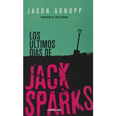 Imagen de Los últimos días de Jack Sparks