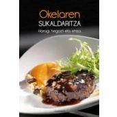 Imagen de Okelaren Sukaldaritza: Haragi Hegazti Eta Ehiza