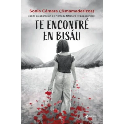 Imagen de Te Encontre En Bisau Sonia Camara (autor), Mamadu Nfamara (autor)