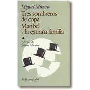Imagen de Tres Sombreros De Copa Maribel Y La E.F.: 238 (Biblioteca Edaf)