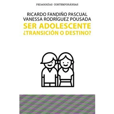 Imagen de SER ADOLESCENTE: ¿Transición o destino?: 697 (Manuales)