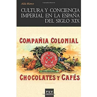 Imagen de Cultura Y Conciencia Imperial En La España Del Siglo Xix