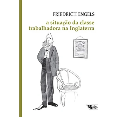 Imagen de A situação da classe trabalhadora na inglaterra coleção mundo do trabalho