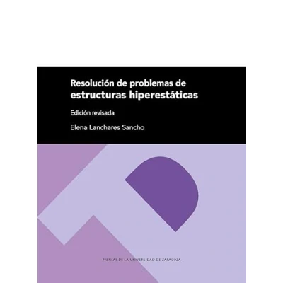 Imagen de Resolución de problemas estructuras hiperestáticas: 320 (Textos Docentes)