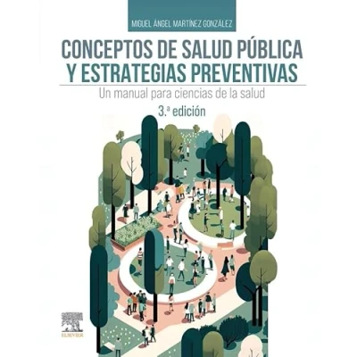 Imagen de Conceptos de salud pública y estrategias preventivas, 3.ª Edición: Un manual para ciencias la
