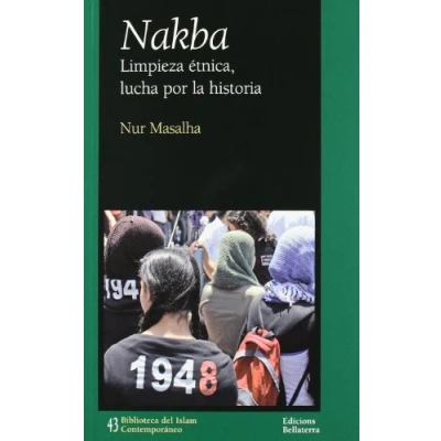 Imagen de Nakba (BIBLIOTECA DEL ISLAM CONTEMPORANEO)