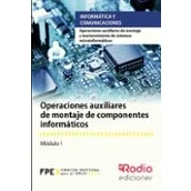 Imagen de Operaciones auxiliares de montaje componentes informáticos. y mantenimiento Sistemas microinformáticos: ... Microinformaticos (FONDO)
