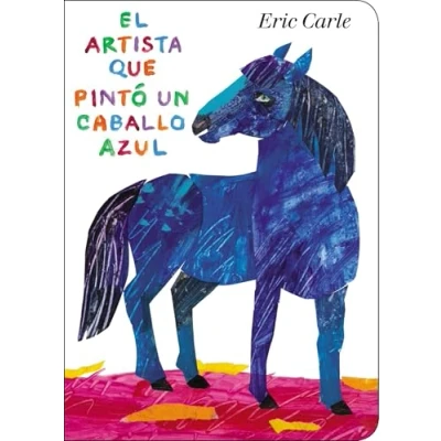 Imagen de El artista que pintó un caballo azul (World of Eric Carle)