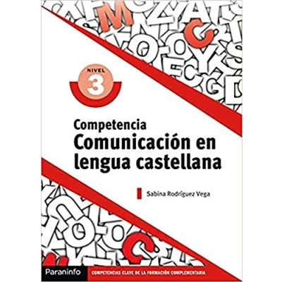 Imagen de Competencia clave: Comunicación en Lengua Castellana Nivel 3: FCOV02 (Formación complementaria)