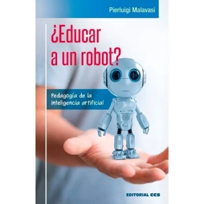 Imagen de ¿educar A Un Robot?: Pedagogia De La Inteligencia Artificial