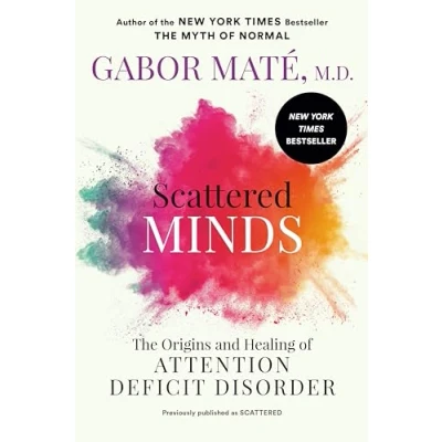 Imagen de Scattered Minds: The Origins and Healing of Attention Deficit Disorder