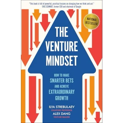 Imagen de The Venture Mindset: How to Make Smarter Bets and Achieve Extraordinary Growth