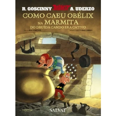Imagen de Como caeu Obélix na marmita do druída cando era cativo (galego) (Astérix)