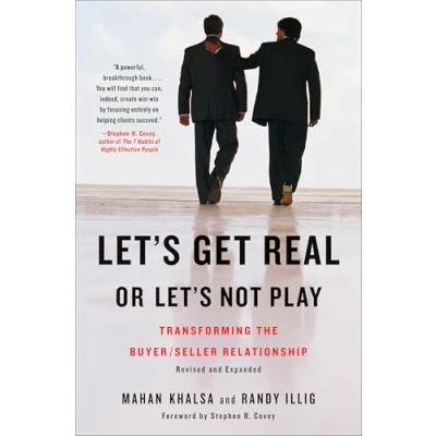 Imagen de Let S Get Real Or Not Play: Transforming The Buyer/seller Relati