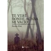 Imagen de Te veré donde acaba mi vacío (SIN COLECCION)