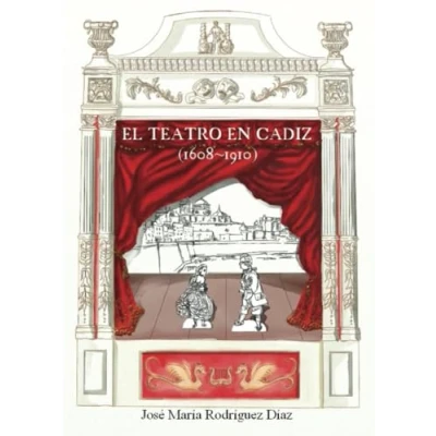 Imagen de El teatro en Cádiz (1608 1910)