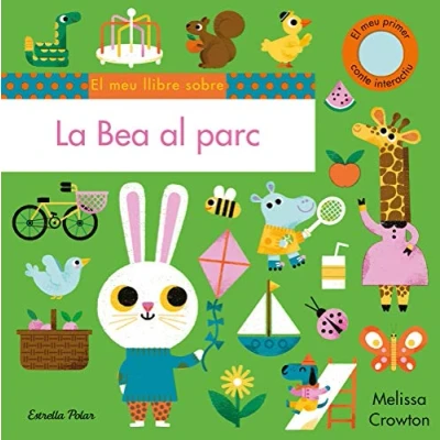 Imagen de La Bea al parc. El meu primer conte interactiu (Llibres amb textures)