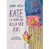 Imagen de Kate, la nena que volia ser avi (SIN COLECCION)