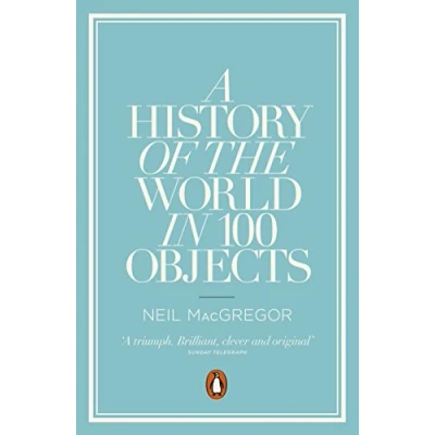Imagen de A History Of The World In 100 Objects