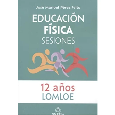 Imagen de EDUCACIÓN FÍSICA SESIONES 12 AÑOS