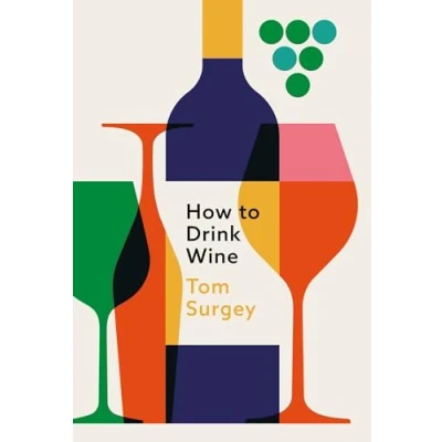 Imagen de How To Drink Wine