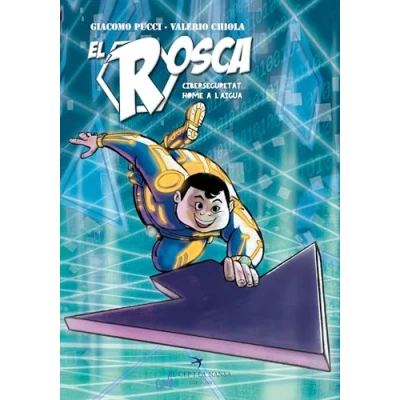 Imagen de el Rosca. Ciberseguretat. Home a l&#039;aigua. 3er llibre de la col·lecció del Rosca, descobrim perill món virtual . + 8 anys: 1