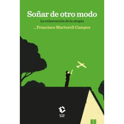 Imagen de Soñar de otro modo: la reinvención utopía: 33 (Caja Baja)