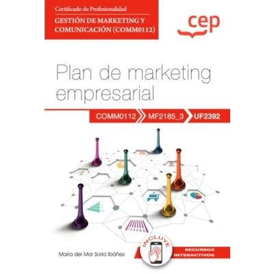 Imagen de Manual. Plan de marketing empresarial (UF2392). Certificados profesionalidad. Gestión y comunicación (COMM0112) (FORMACION)