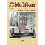 Imagen de Estudios De Minas En La Eps Linares: Mas Un Siglo Historia
