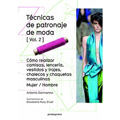 Imagen de TÉCNICAS DE PATRONAJE MODA VOL. 2 (DISE?O)