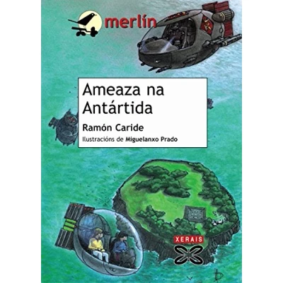 Imagen de Ameaza na Antártida (INFANTIL E XUVENIL MERLÍN De 11 anos en diante)