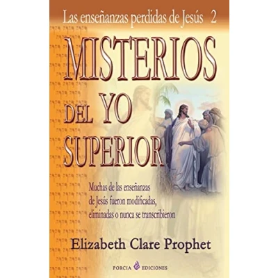Imagen de Misterios del Yo Superior: Las ensenanzas perdidas de Jesus 2