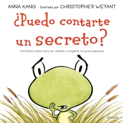 Imagen de ¿Puedo contarte un secreto?: Una historia sobre cómo ser valiente y compartir tus preocupaciones (Album ilustrado)
