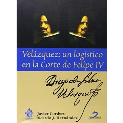 Imagen de Velazquez: Un Logistico En La Corte De Felipe Iv
