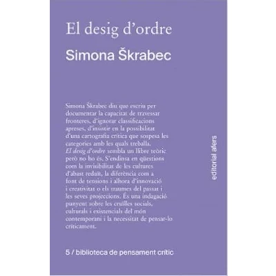 Imagen de El desig d&#039;ordre: 5 (Biblioteca de pensament crític)