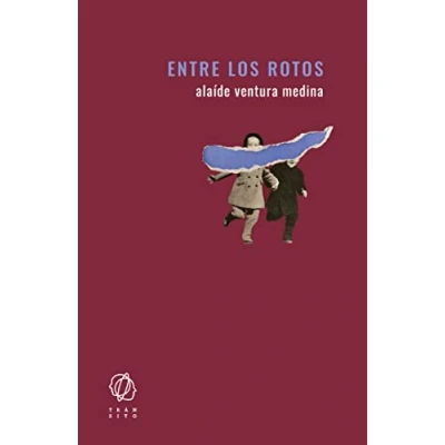 Imagen de Entre los rotos (SIN COLECCION)