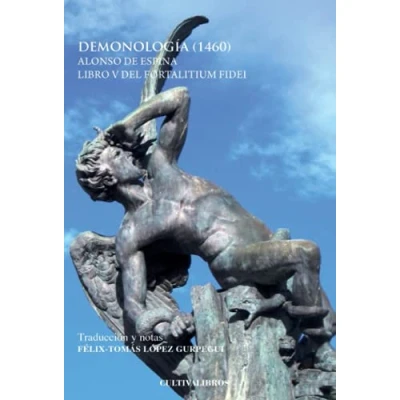 Imagen de Demonología. (1460): Libro V del Fortalicium fidei Alonso Espina