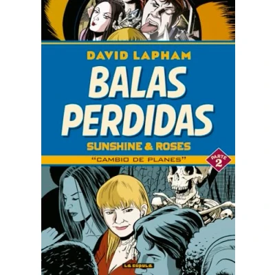 Imagen de BALAS PERDIDAS &quot;CAMBIO DE PLANES&quot; PARTE 2 (NOVELA GRAFICA)