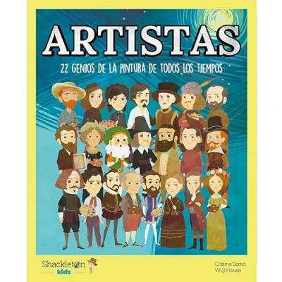 Imagen de Artistas: 22 genios de la pintura todos los tiempos Mis Pequeños Héroes: libros infantiles para conocer a grandes personajes historia y ... que inspiraron. (MIS PEQUEÑOS HEROES)