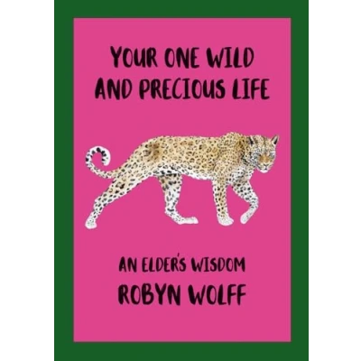 Imagen de Your One Wild And Precious Life