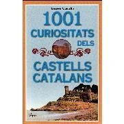 Imagen de 1001 Curiositats Dels Castells Catalans