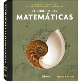 Imagen de El libro de las Matemáticas: pitágoras a la 57ª dimensión, 250 hitos historia matemáticas. (CIENCIA)