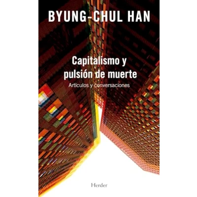 Imagen de Capitalismo y pulsión de muerte; Artículos conversaciones (SIN COLECCION)