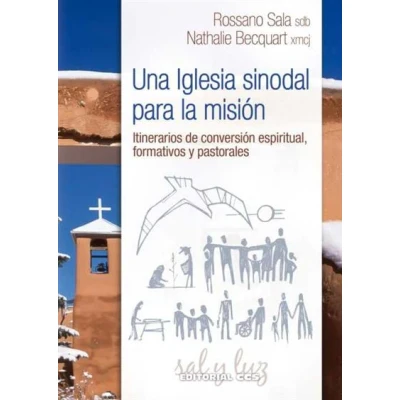 Imagen de Una Iglesia Sinodal Para La Mision: Itinerarios De Conversion Espiritu