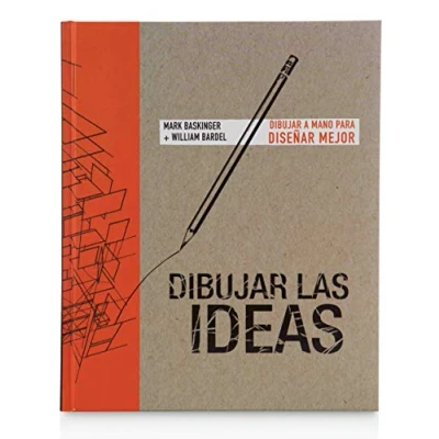 Imagen de Dibujar las ideas: a mano para diseñar mejor (ESPACIO DE DISEÑO)