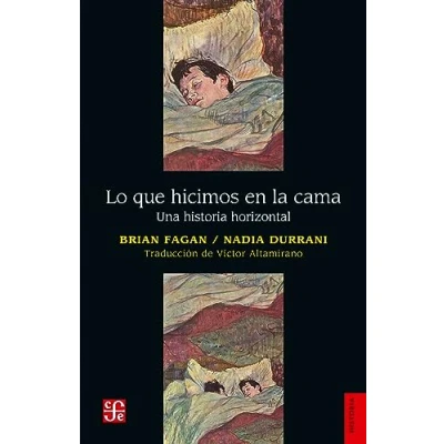 Imagen de Lo Que Hicimos En La Cama Una Historia Horizontal