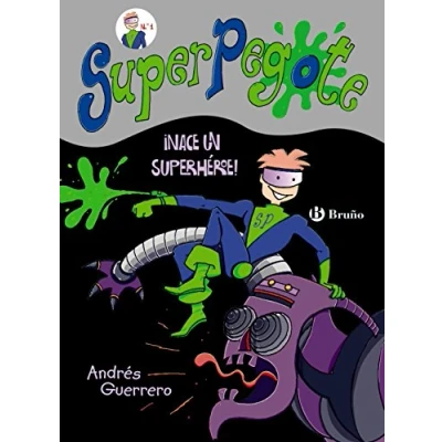 Imagen de SuperPegote: ¡Nace un superhéroe! (Castellano A PARTIR DE 8 AÑOS PERSONAJES SuperPegote)
